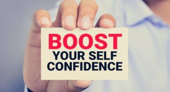 How To ( Build) Boost Your Self Confidence Quickly