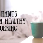 How to Start Your Day Active and Healthy