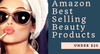 Amazon Best Selling Beauty Products Under $20 In 2020