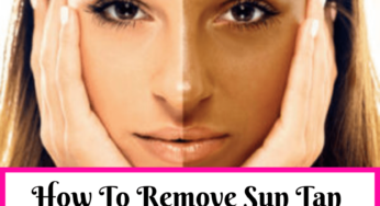 How To Remove Sun Tan From Face In One Day (At Home)