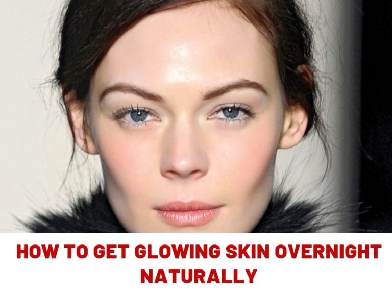 how to get glowing skin overnight naturally