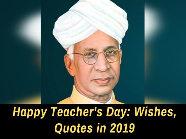 Happy Teachers Day 2019 | Inspirational Quotes and Celebrities Gurus