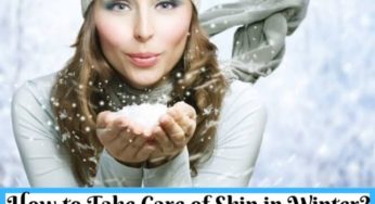 Top Winter Skincare Tips To Keep Your Skin Healthy