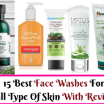Best Face Wash For All Skin Type In India