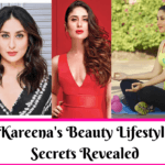 Kareena's Beauty Lifestyle Secrets Revealed