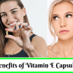 Benefits of Vitamin E Capsules
