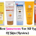 15 Best Sunscreens For All Type Of Skin (Review)