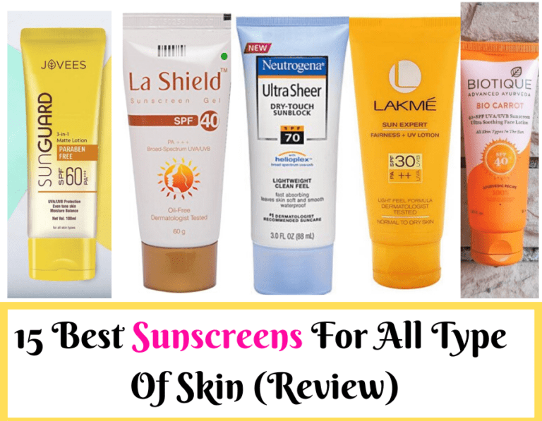 15 Best Sunscreens For All Type Of Skin (Review)