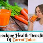 Benefits Of Carrot Juice