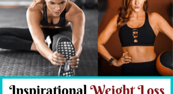 20 Weight Loss Motivational Quotes Followed By Fitness Trainers