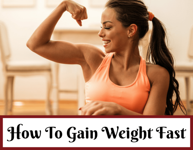 How To Gain Weight Fast