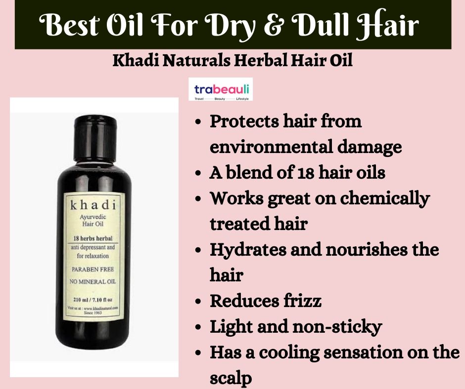Best Oil For Dry & Dull Hair 