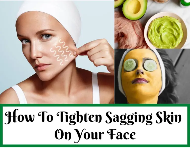 How To Tighten Sagging Skin On Your Face