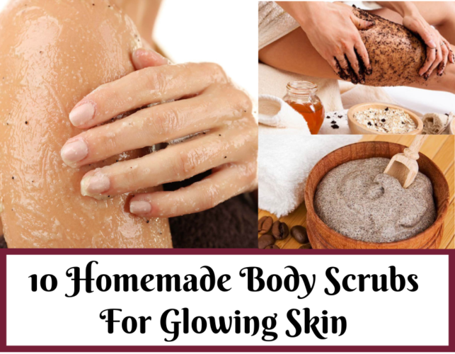 10 Homemade Body Scrubs For Glowing Skin Beauty And Lifestyle Blog