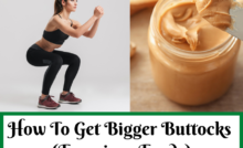 How To Get Bigger Buttocks