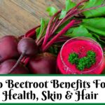 Beetroot Benefits For Health