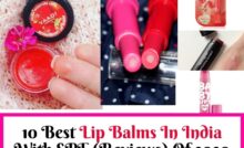 Best Lip Balms In India With SPF