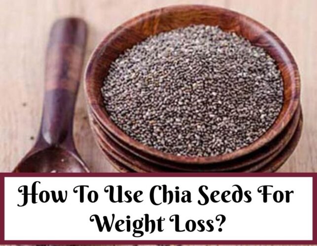 Chia Seeds For Weight Loss