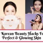 Korean Beauty Hacks