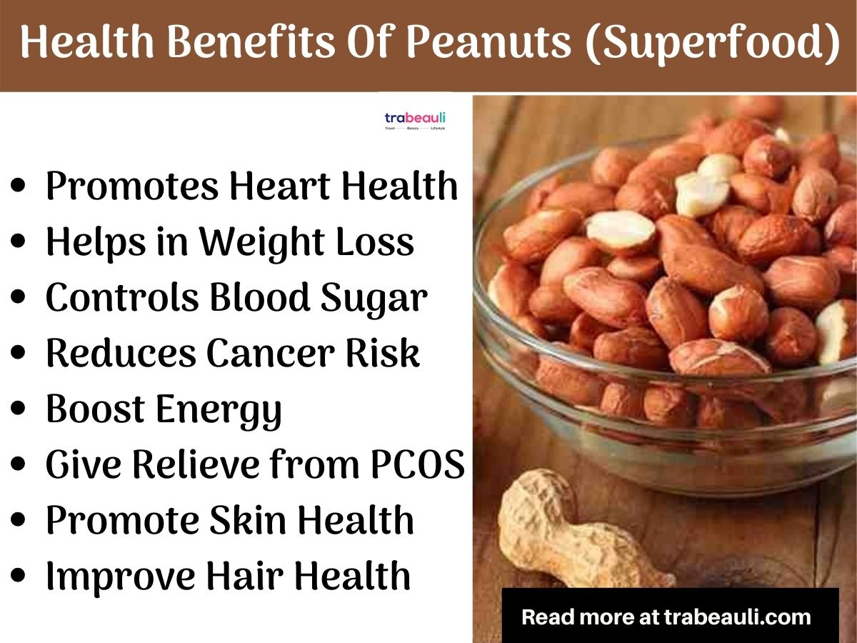 10 Peanuts Benefits For Health, Nutrition, Side Effects Trabeauli